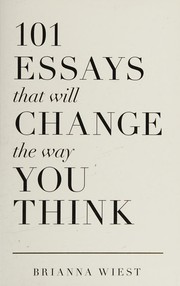 Cover of 101 Essays That Will Change The Way You Think
